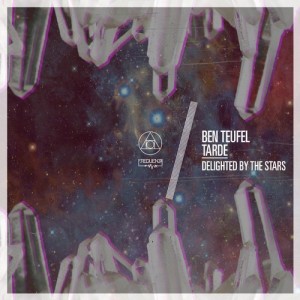 Ben Teufel, Tarde – Delighted by the Stars [FREQ1754]