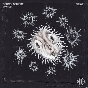 Bruno Aguirre - Wanted [RBL091]