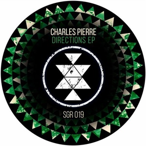 Charles Pierre – Directions EP [SGR019]