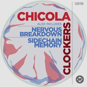 Chicola - Clockers [SB118]