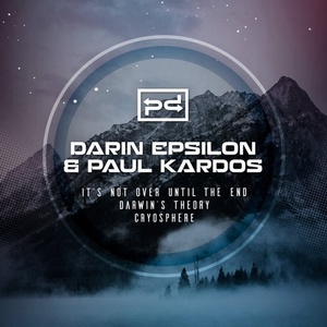 Darin Epsilon, Paul Kardos - It's Not Over Until the End [PSDI054]