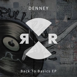 Denney - Back To Basics EP [RR2125]