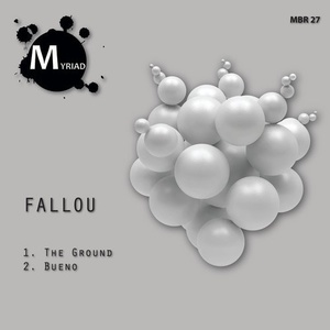 Fallou – The Ground EP [MBR27]
