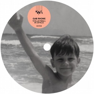 Gab Rhome - Volleyball In Space [KD113]