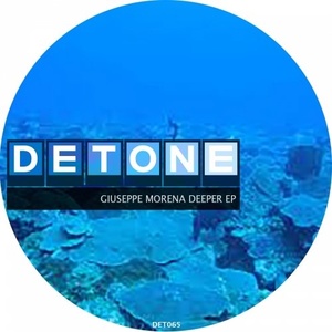 Giuseppe Morena – Deeper EP [DET065]
