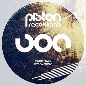 Joyfull Family – Keep On Dubbin’ EP [PR2017345]