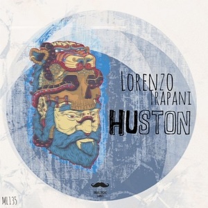 Lorenzo Trapani - Huston [ML135]