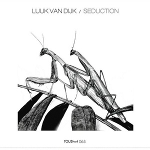 Luuk Van Dijk – Seduction [RSH063]