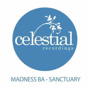 Madness Ba – Sanctuary [CEL0176]