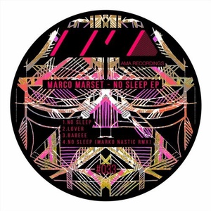 Marco Marset – No Sleep [AMA033]