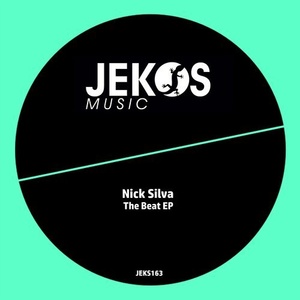 Nick Silva – The Beat EP [JEKS163]