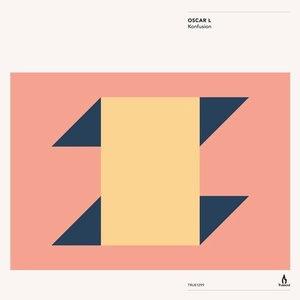 Oscar L - Konfusion [TRUE1299]