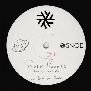 Rene Amesz – When Tolerance Cries EP [SNOE025]
