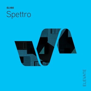 Spettro - Shadow Confrontation EP [ELV80]