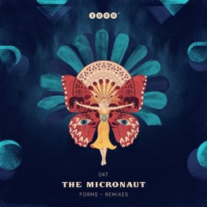 The Micronaut – Forms – Remixes [3000047]