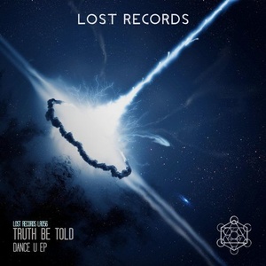 Truth Be Told - Dance U EP [LR056]