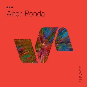 Aitor Ronda - Rumble Tumble EP [ELV83]
