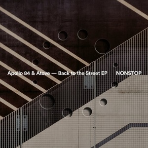 Apollo 84, Atove – Back To The Street EP [NS038]