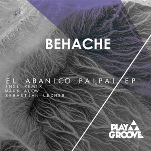Behache – El Abanico Paipai EP [PGR102]
