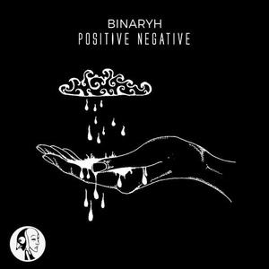 Binaryh – Positive Negative [SYYKBLK029]