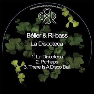 Bélier, Ri-bass – La Discoteca [NR247]