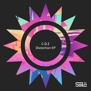C.O.Z - Distortion EP [SOLA01701Z]