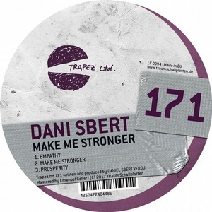 Dani Sbert – Make Me Stronger [TRAPEZLTD171]
