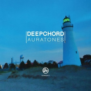 Deepchord – Auratones [SOMADA117]