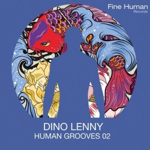 Dino Lenny - Human Grooves 02 [FHR013]
