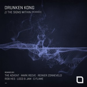 Drunken Kong – The Signs Within [Remixed] [TR259]