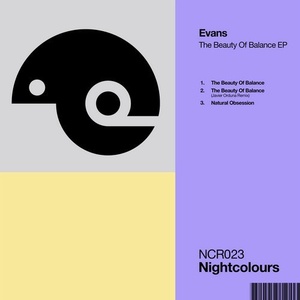 Evans – The Beauty Of Balance EP [NCR023]