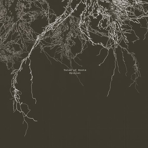Ezikiel – Tales of Roots [CAD114]