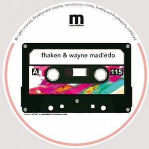 Fhaken, Wayne Madiedo - Glade [MATERIALISM115]