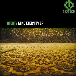 Gforty – Mind Eternity EP [MT109]