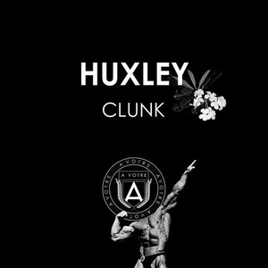 Huxley - Clunk [AVOTRE048]
