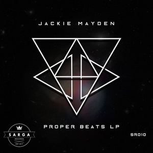 Jackie Mayden – Proper Beats Lp [SR010]