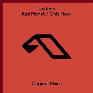Jaytech – Red Planet / Only Now [ANJ454BD]