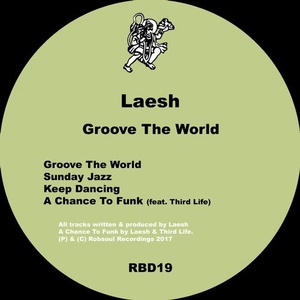 Laesh, Third Life – Groove The World [RBD19]