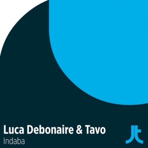 Luca Debonaire & Tavo - Indaba [JT82]