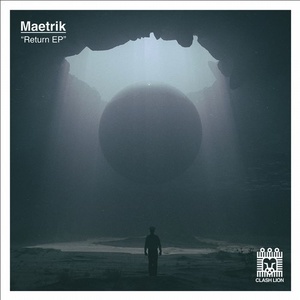 Maetrik – Return EP [CL001]