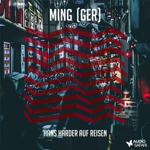 Ming (GER), Amanic - Hans Harder Auf Reisen [AS101]