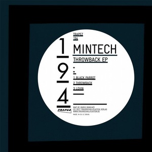 Mintech – Throwback EP [TRAPEZ194]