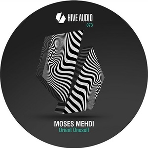 Moses Mehdi – Orient Oneself [HA073]