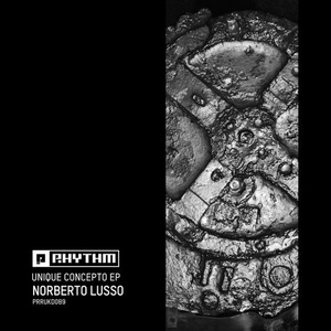Norberto Lusso – Unique Concepto EP [PRRUKD089]