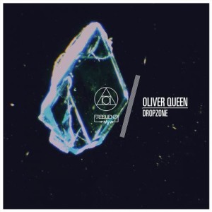 Oliver Queen – Dropzone [FREQ1762]