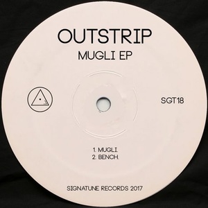 Outstrip – Mugli Ep [SGT18]