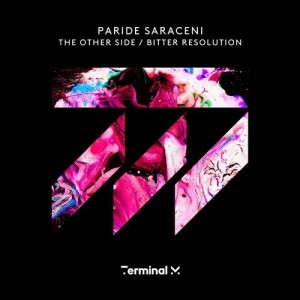 Paride Saraceni – The Other Side/Bitter Resolution [TERM146]