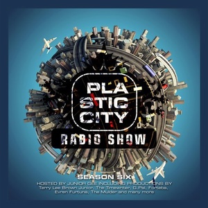 Plastic City Radio Show Season Six [PLAC1084]