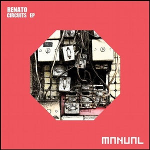 Renato (DE) – Circuits EP [MAN221]