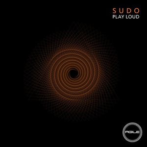 SUDO – Play Loud [AGILE085]